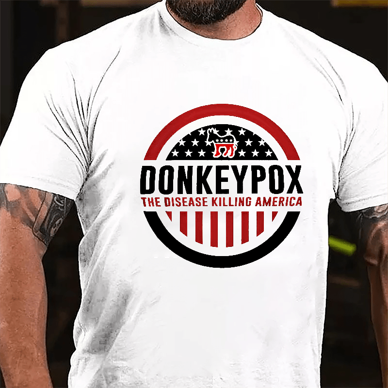 Donkeypox The Disease Killing America Cotton T-shirt