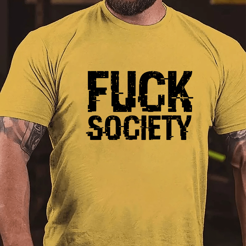 Fuck Society Cotton T-shirt