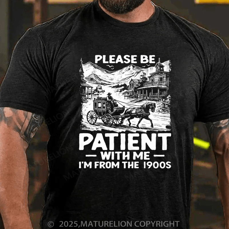 Maturelion Men's T-Shirt I Am From 1900s Cotton T-Shirt