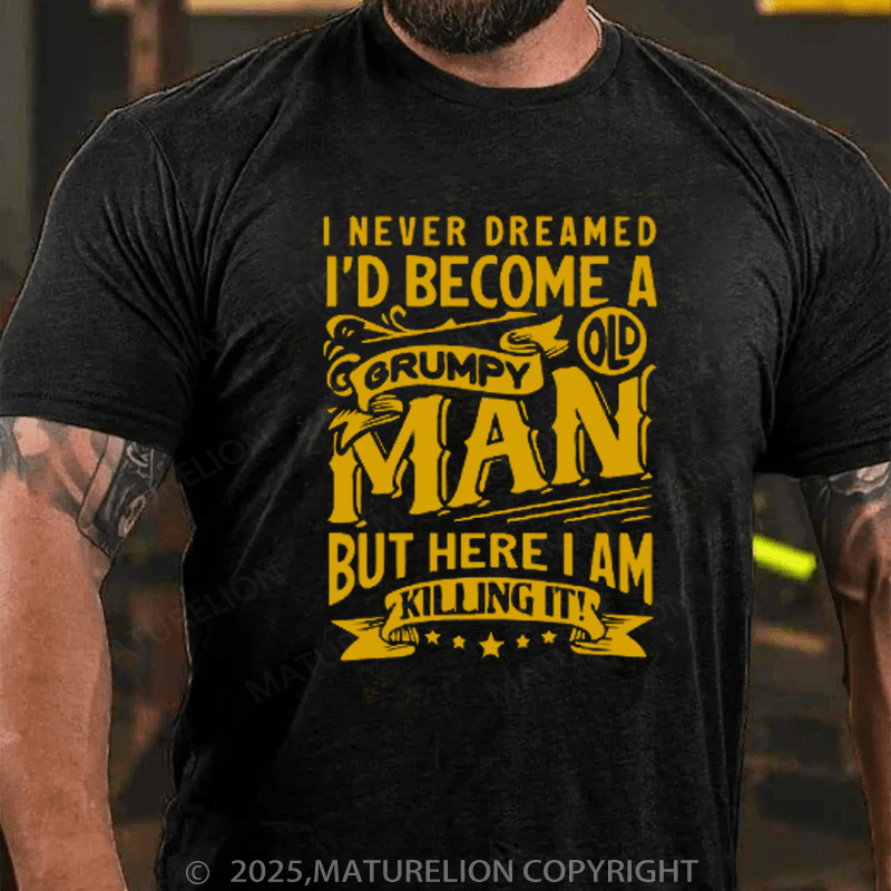 Maturelion Men's T-Shirt Grumpy Old Man Gift Cotton T-Shirt