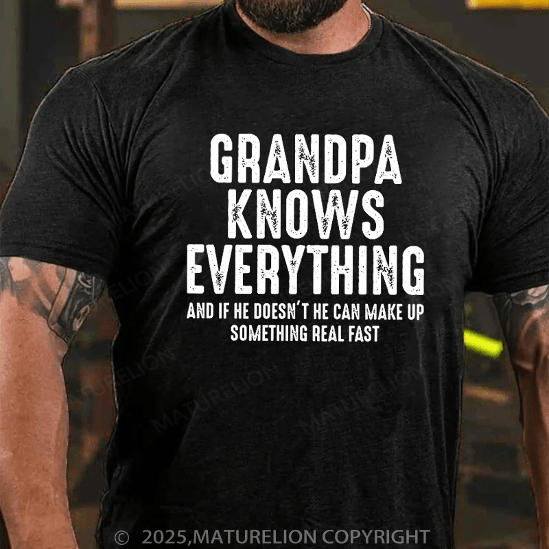 Maturelion Men's T-Shirt Grandpa Knows Everything Cotton T-Shirt