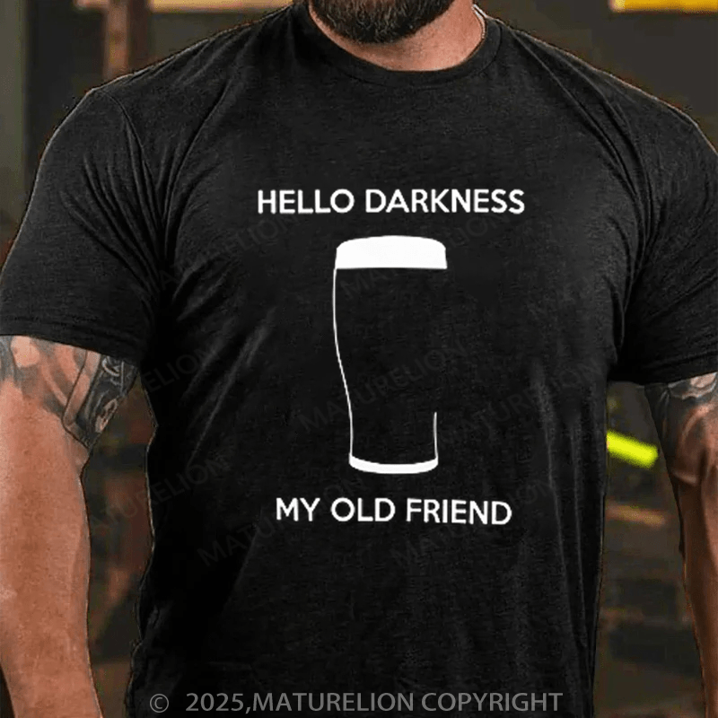 Maturelion Men's T-Shirt Hello Darkness My Old Friend Cotton T-Shirt