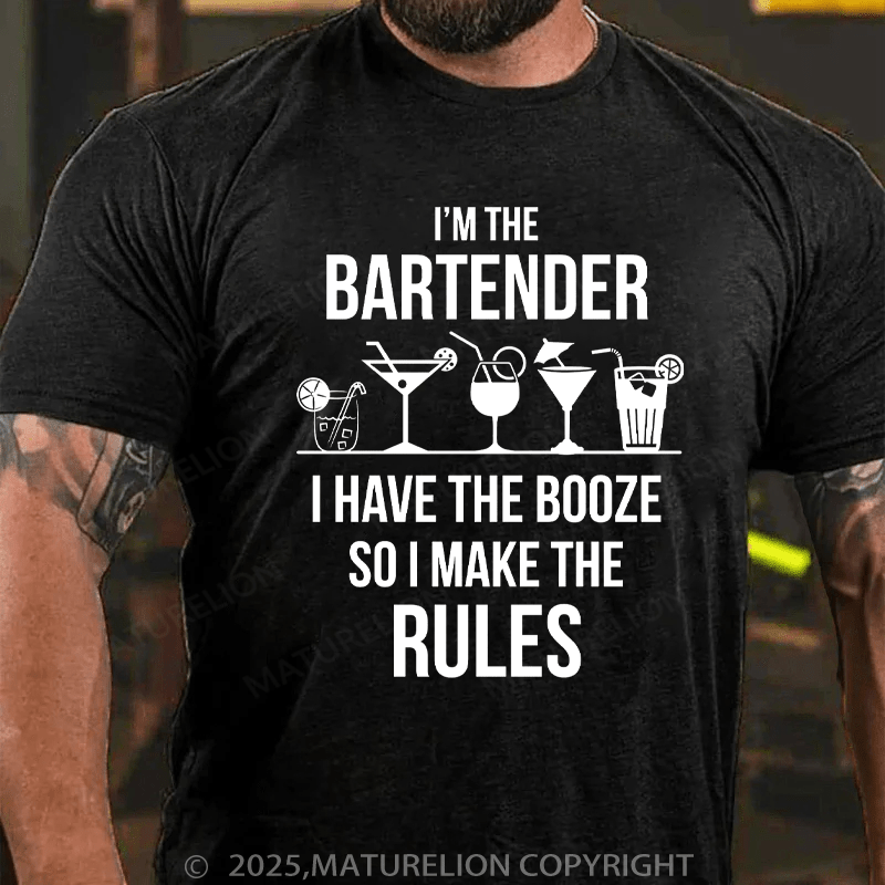 Maturelion Men's T-Shirt I'm The Bartender I have The Booze Cotton T-Shirt