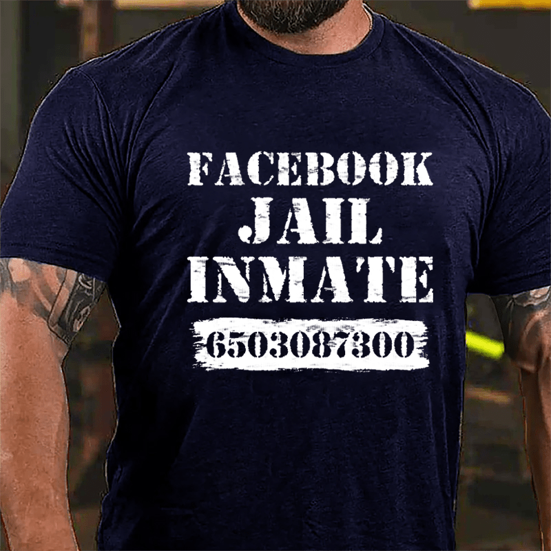 Facebook Jail Inmate 6503087300 Cotton T-shirt