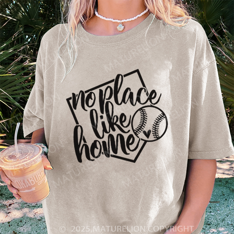 Maturelion Women's T-shirt No Place Like Home DTG Washed T-shirt
