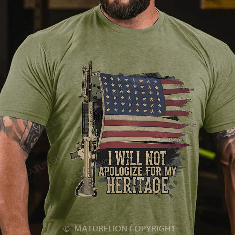 Maturelion Men's T-shirt I Will Not Apologize For My Heritage Cotton T-shirt