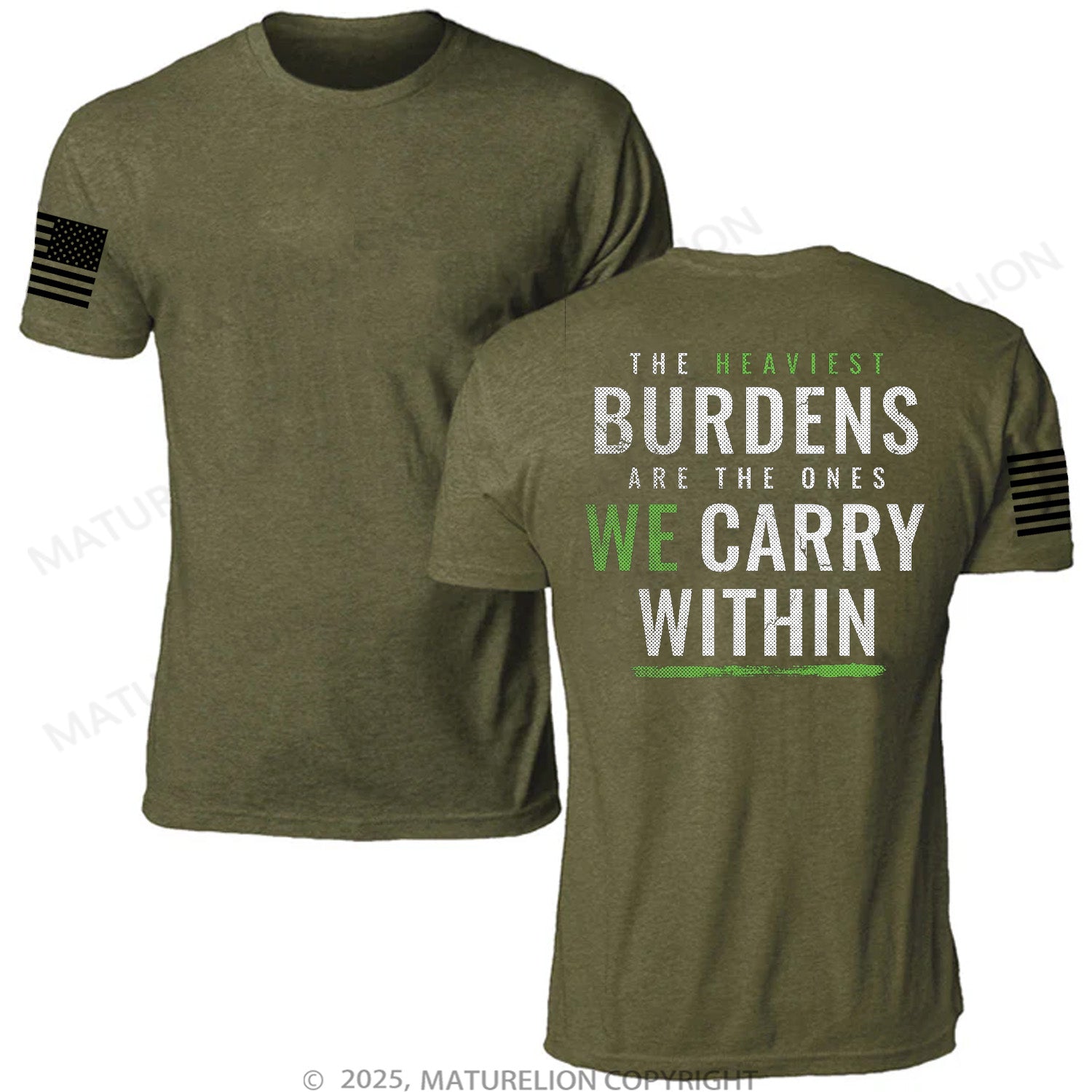 Maturelion Unisex T-Shirt The Heaviest Burdens Memorial T-shirt