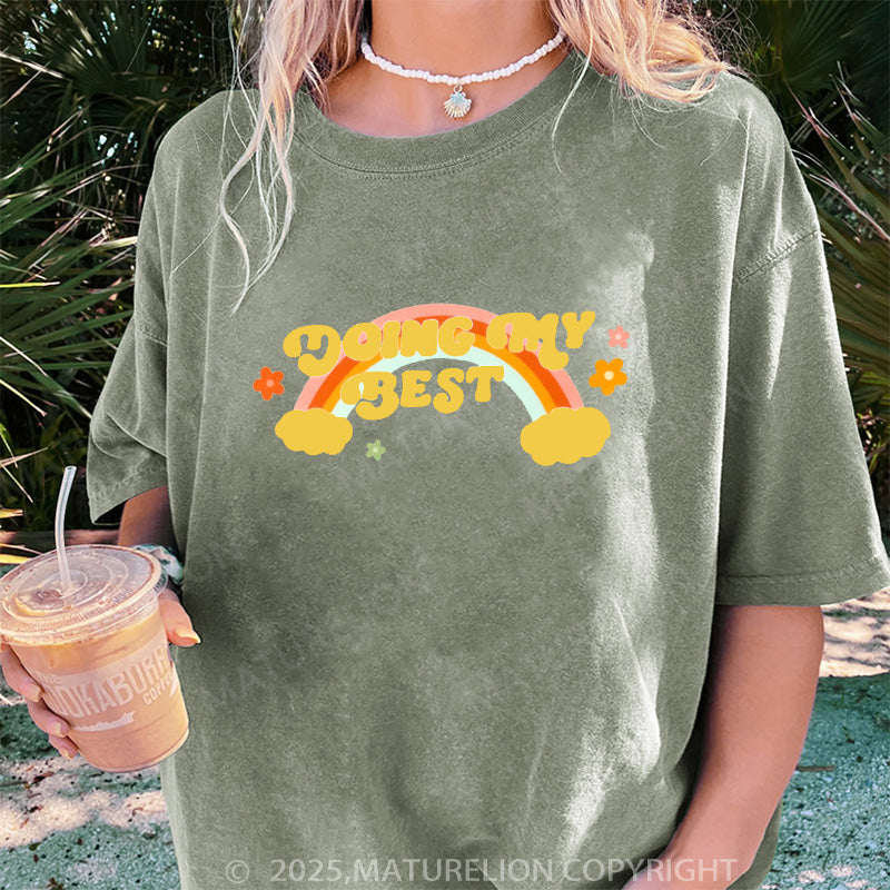 Maturelion Women's T-shirt Doing My Best DTG Washed T-shirt