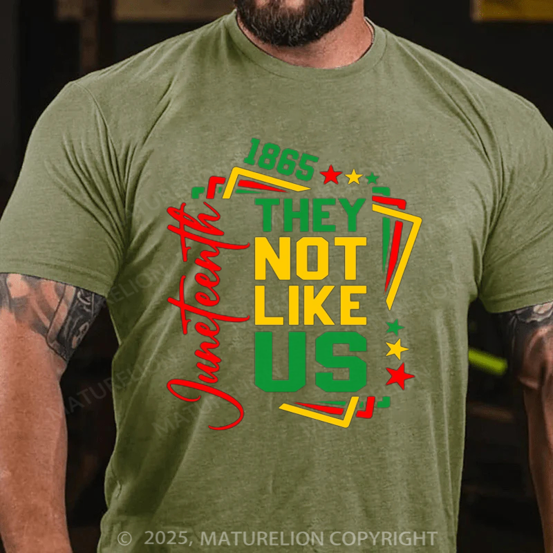 Maturelion Men's T-shirt They Not Like Us Juneteenth 4th Of July T-shirt