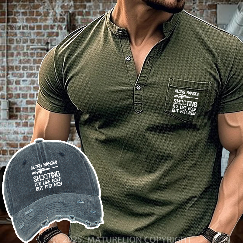 Maturelion Long Range Shooting It's Like Golf But For Men Henley Shirt and Hat Set