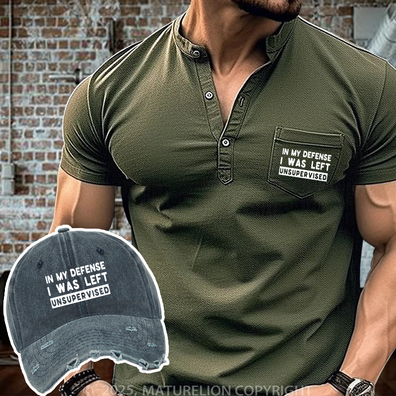 Maturelion In My Defense I Was Left Unsupervised Henley Shirt and Hat Set