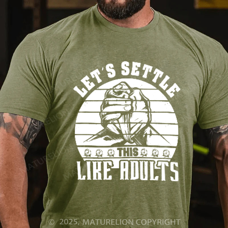 Maturelion Men's T-Shirt Arm Wrestling Funny Saying Let Settle like adults Cotton T-Shirt