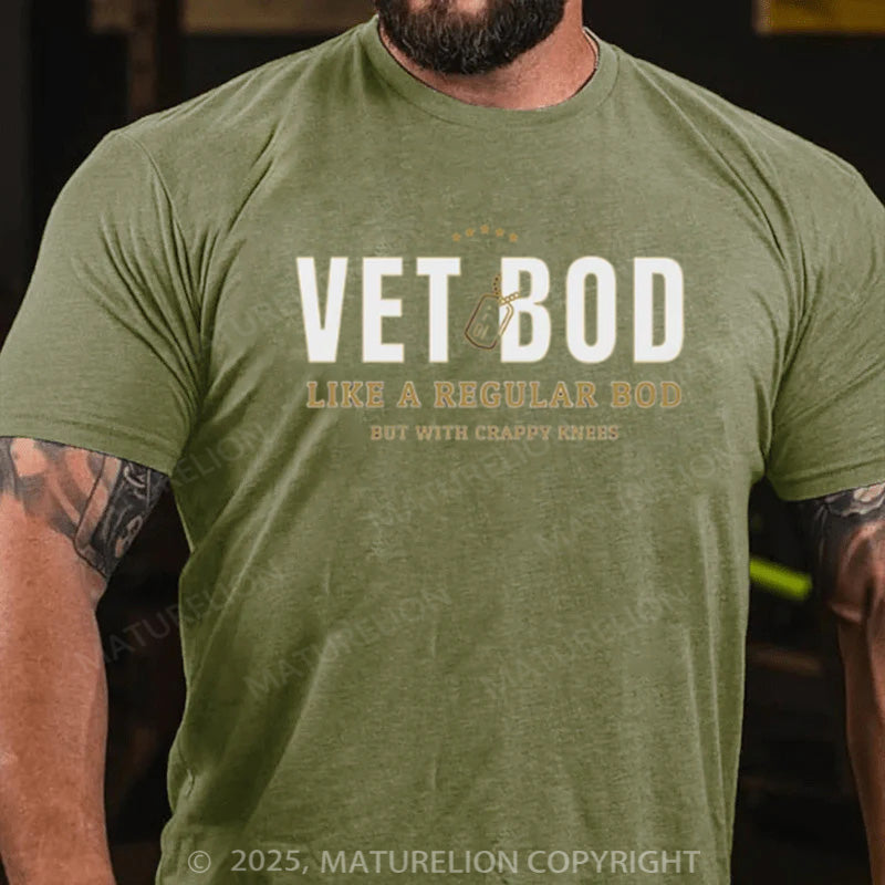 Maturelion Men's T-shirt VET BOD LIKE A REGULAR BOD BUT WITH CRAPPY KNEES Cotton T-shirt