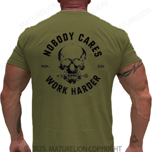 Maturelion Men's T-shirt Nobody Cares Work Harder Skull Cotton T-shirt