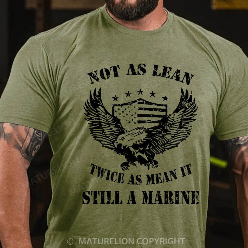 Maturelion Men's T-shirt Not As Lean Twice As Mean It Cotton T-shirt