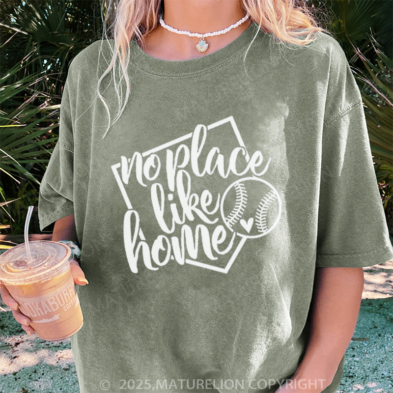 Maturelion Women's T-shirt No Place Like Home DTG Washed T-shirt