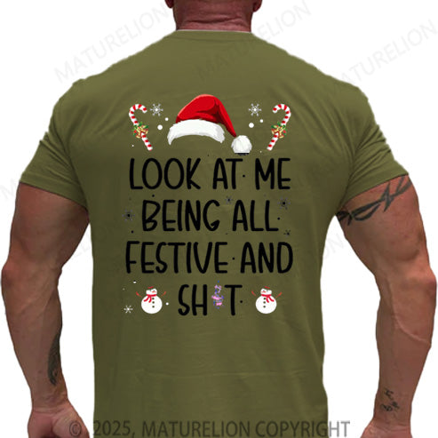 Maturelion Men's T-shirt Look At Me Being All Festive Cotton T-shirt
