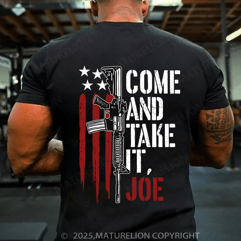 Maturelion Men's T-shirt Come And Take It Joe Cotton T-shirt