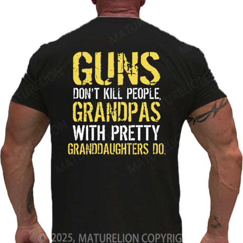 Maturelion Men's T-shirt Guns Don't Kill People Grandpas Do Cotton T-shirt