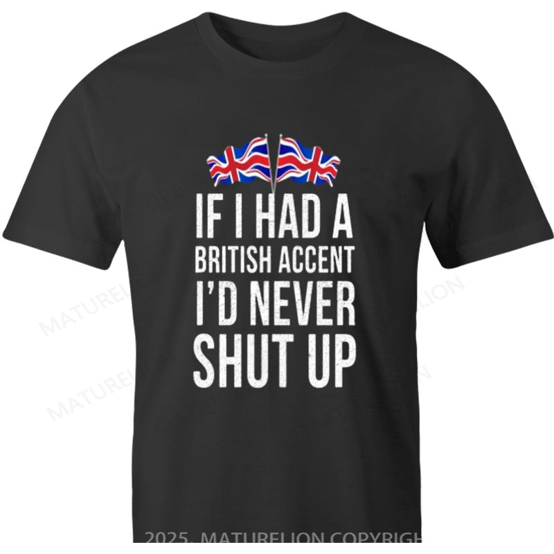 Maturelion British T-shirt British Accent Cotton T-shirt