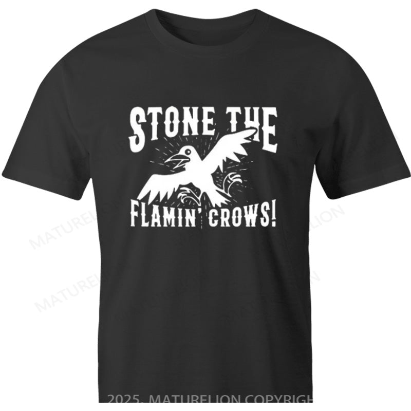 Maturelion Australia T-shirt Stone The Flamin' Crows! Cotton T-shirt