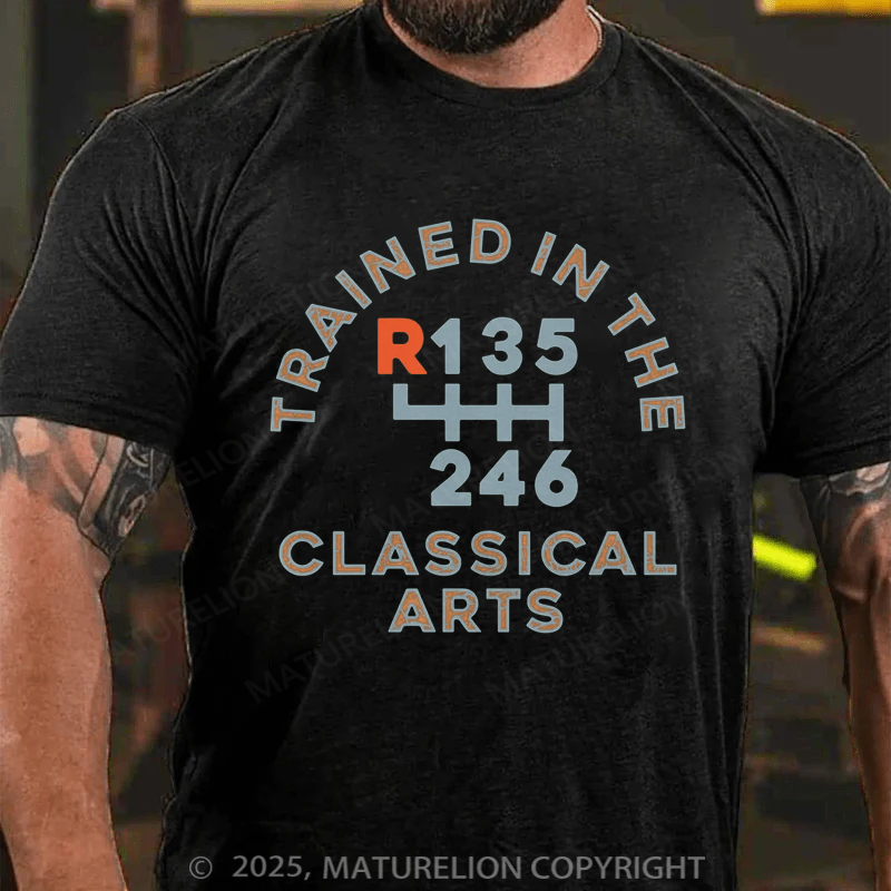Maturelion Men's T-shirt Trained In The Classical Arts Father's Day T-shirt