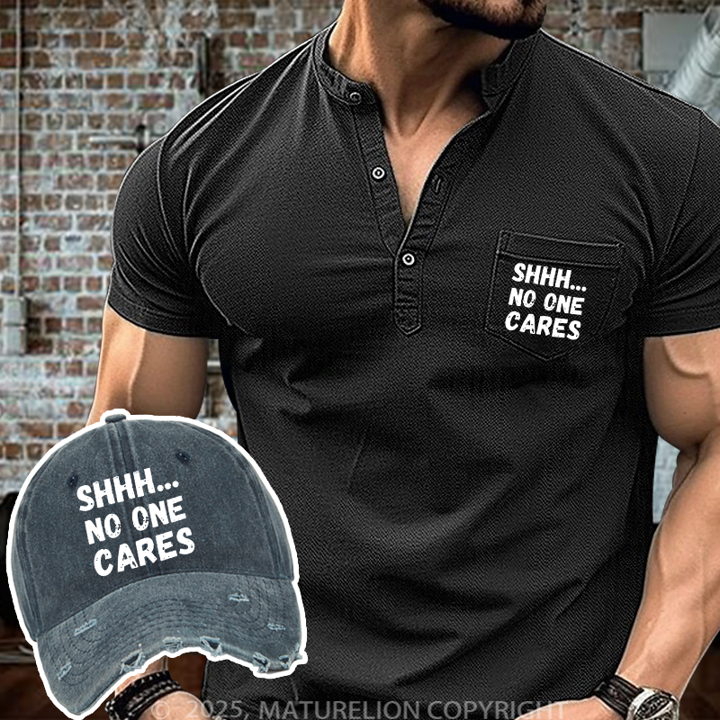 Maturelion Shhh...No One Cares Henley Shirt and Hat Set