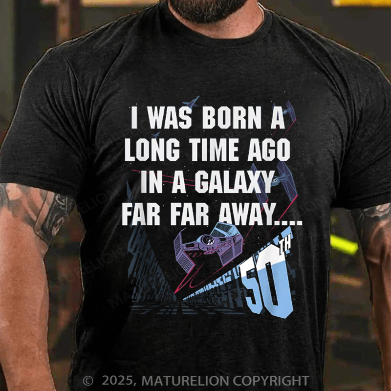 Maturelion Men's T-shirt I Was Born A Long Time Ago Cotton T-shirt