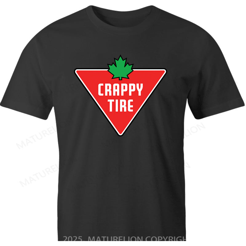 Maturelion Canadian T-Shirt Crappy Tire Cotton T-shirt