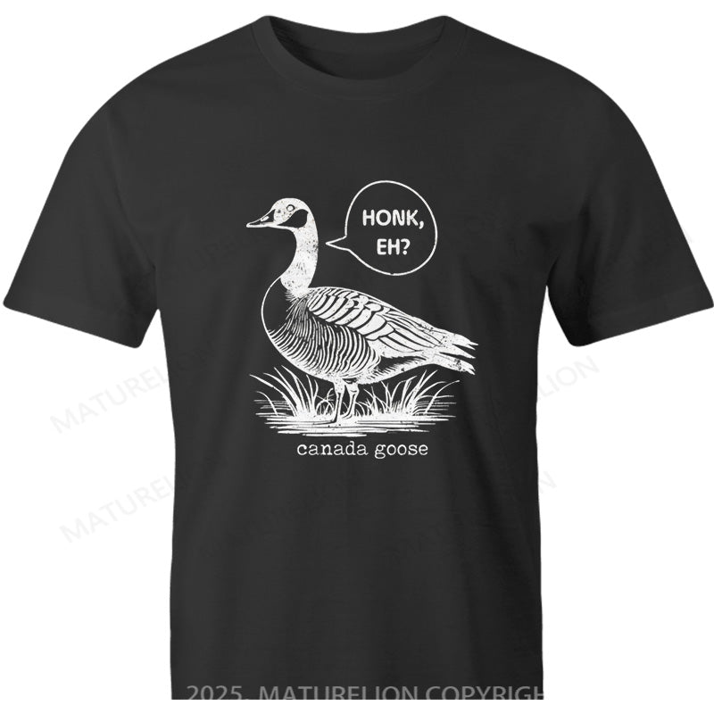 Maturelion Canadian T-Shirt Honk Eh Cotton T-shirt