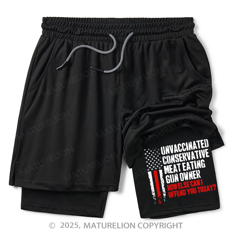Maturelion Men's Short Unvaccinated Conservative Meat Eating Gun Owner Funny Offended Double Layer Short