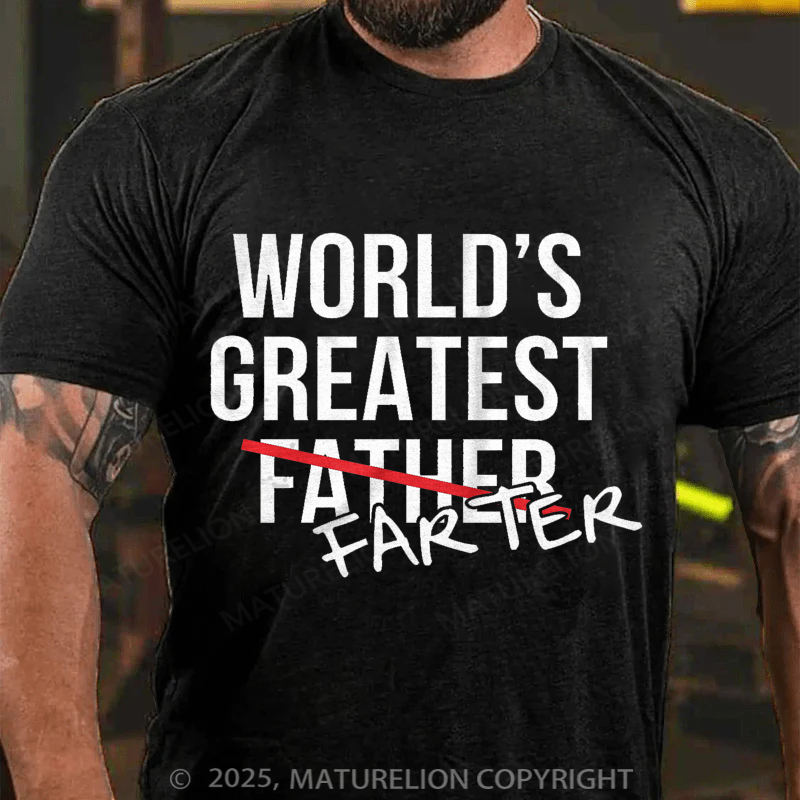 Maturelion Men's T-shirt World's Greatest Farter Father Father's Day T-shirt