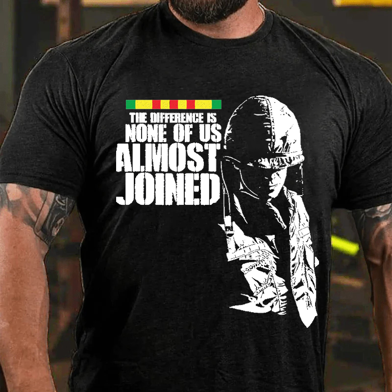 Maturelion Men's T-Shirt The Difference Is None Of Us Almost Joined Cotton T-Shirt