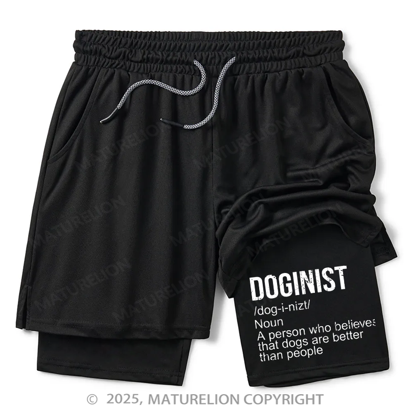 Maturelion Men's Short Doginist Definition Dogs Are Better Than People Funny Quote Double Layer Short