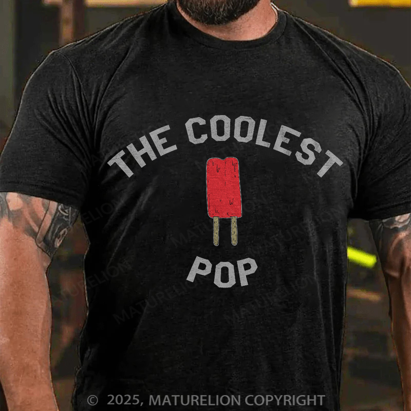 Maturelion Men's T-shirt The Coolest Pop Father's Day T-shirt