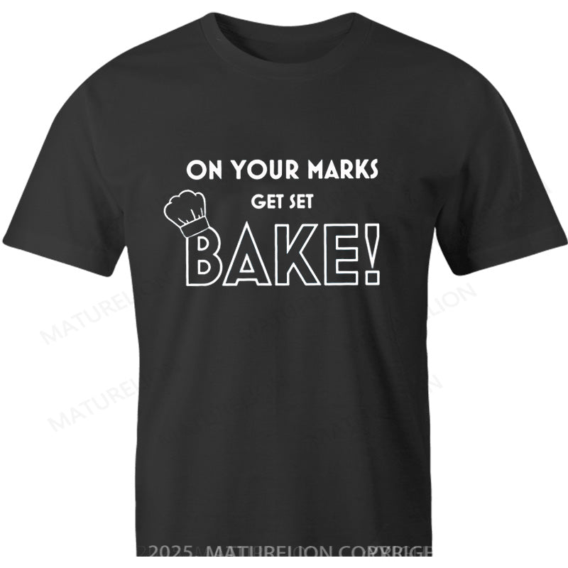 Maturelion British T-shirt On Your Marks Get Set Bake Cotton T-shirt
