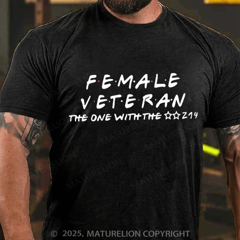 Maturelion Men's T-shirt Female Veteran The One With The 214 Cotton T-shirt