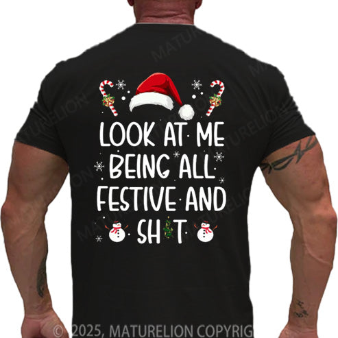 Maturelion Men's T-shirt Look At Me Being All Festive Cotton T-shirt