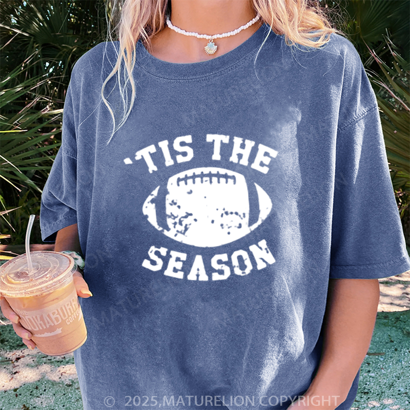 Maturelion Women's T-shirt Tis The Season Football DTG Washed T-shirt