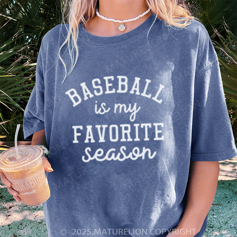 Maturelion Women's T-shirt Baseball Favorite Season DTG Washed T-shirt