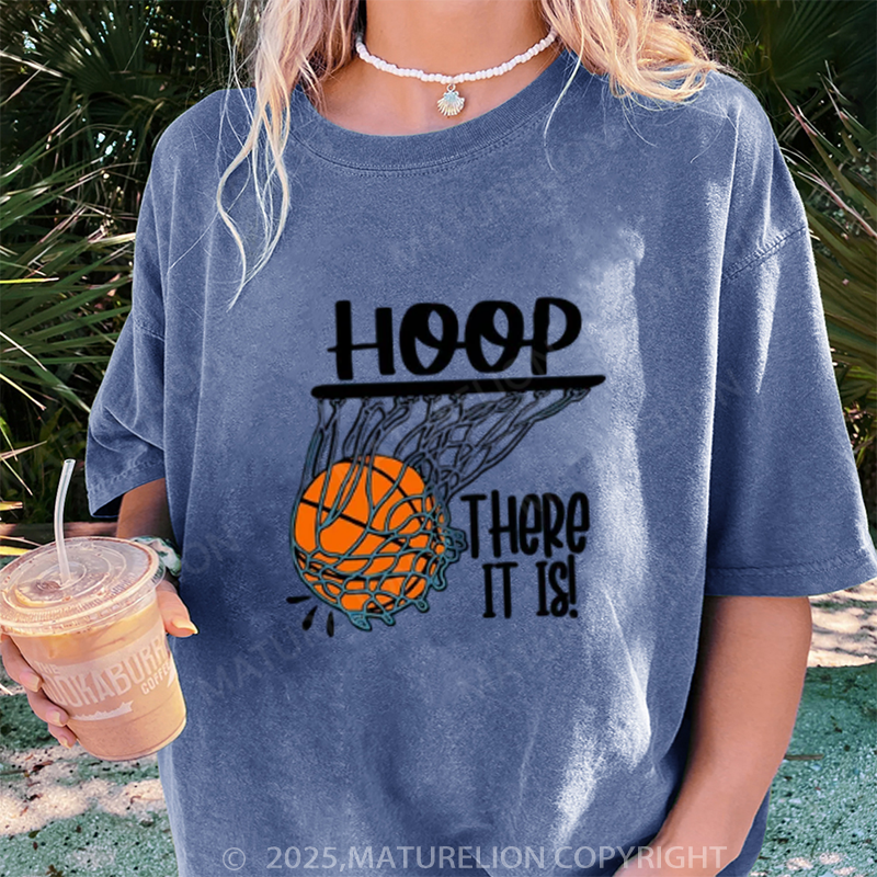 Maturelion Women's T-shirt Hoop There It Is Basketball DTG Washed T-shirt