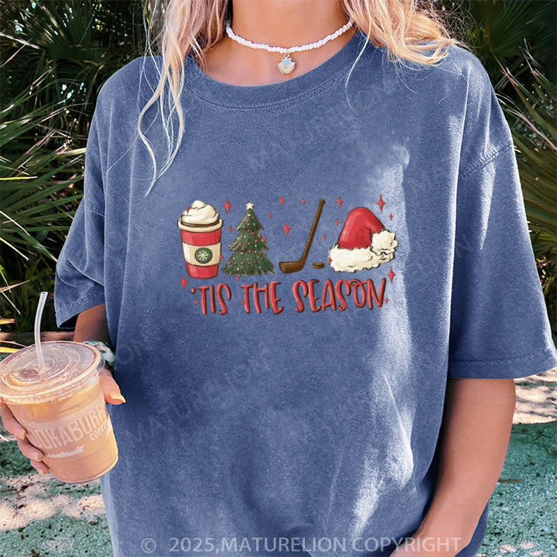 Maturelion Women's T-shirt Tis The Season Hockey DTG Washed T-shirt