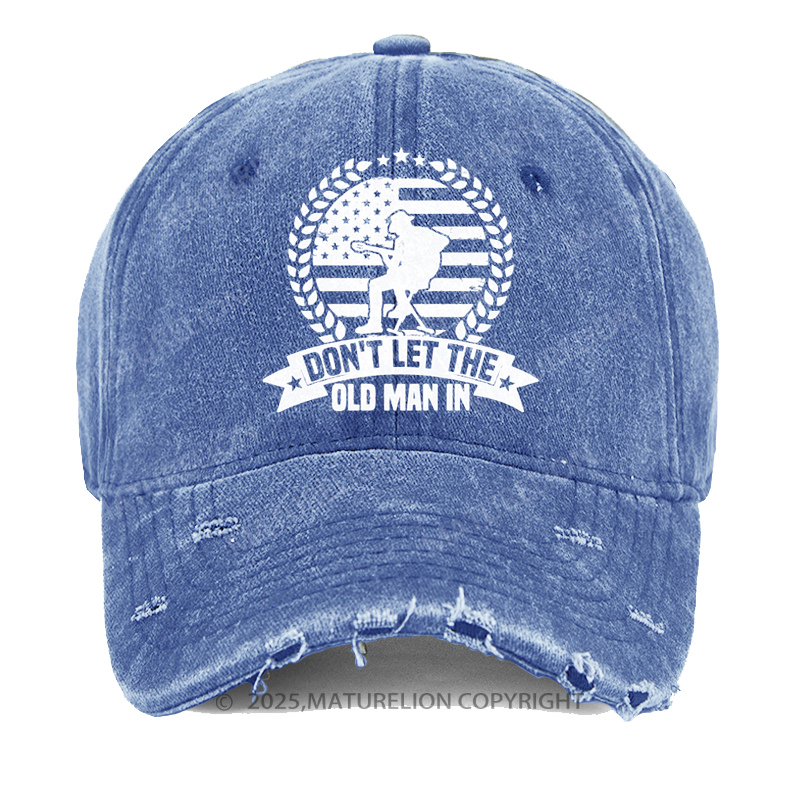 Maturelion Men's Cap Don't Let The Old Man In Washed Vintage Cap