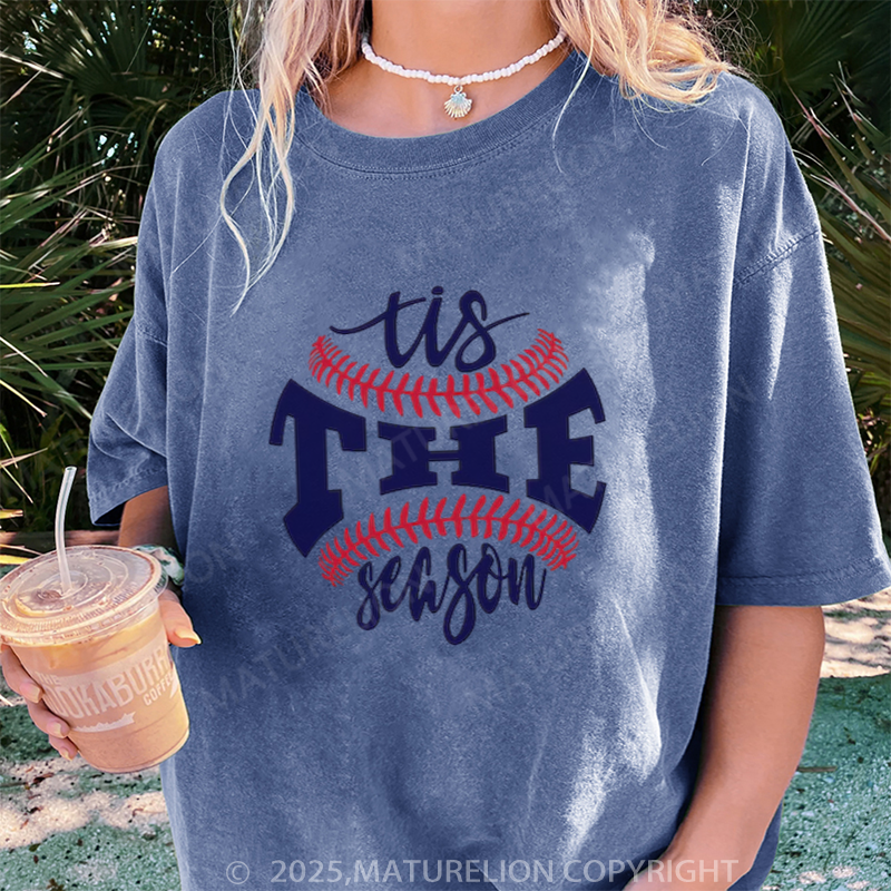 Maturelion Women's T-shirt Baseball Tis The Season DTG Washed T-shirt