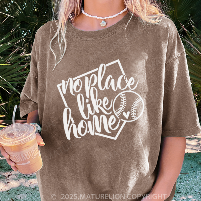 Maturelion Women's T-shirt No Place Like Home DTG Washed T-shirt