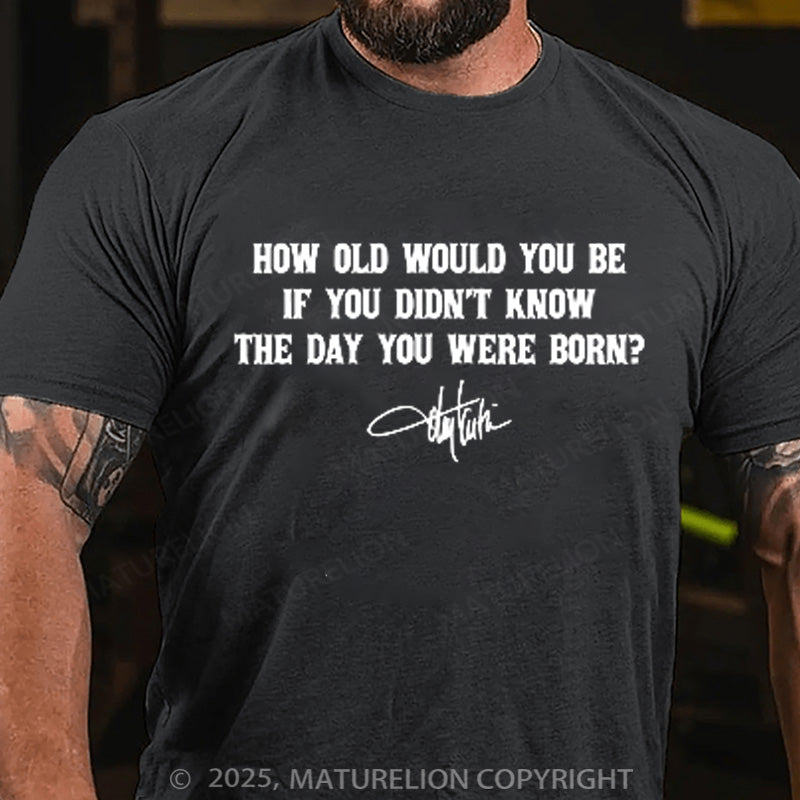 Maturelion Men's T-shirt Don't  Let The Old Man In Cotton T-shirt