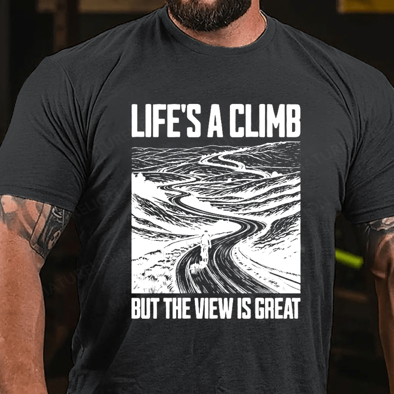 Maturelion Men's T-Shirt Life's A Climb But The View Is Great Cotton T-Shirt