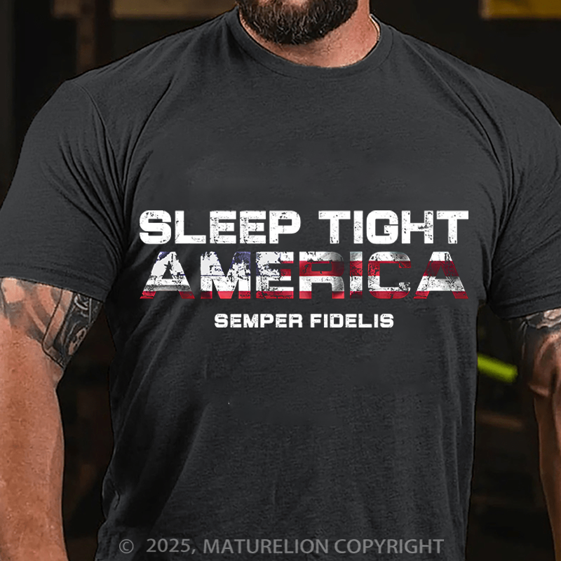 Maturelion Men's T-Shirt Sleep Tight America Cotton T-Shirt