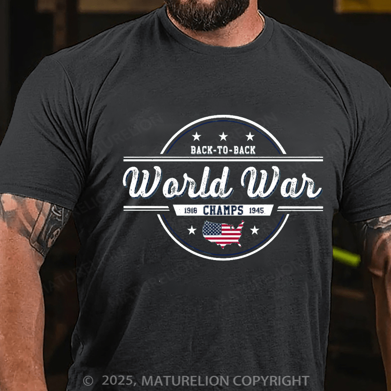 Maturelion Men's T-Shirt 2 time undefeated world war champs Cotton T-Shirt