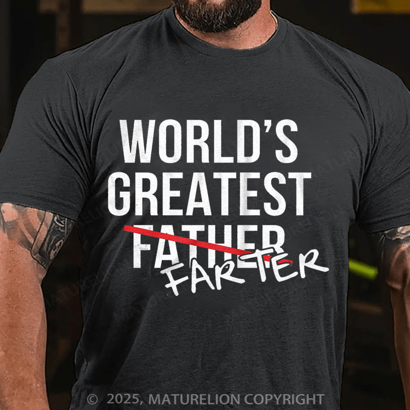 Maturelion Men's T-shirt World's Greatest Farter Father Father's Day T-shirt